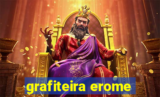 grafiteira erome